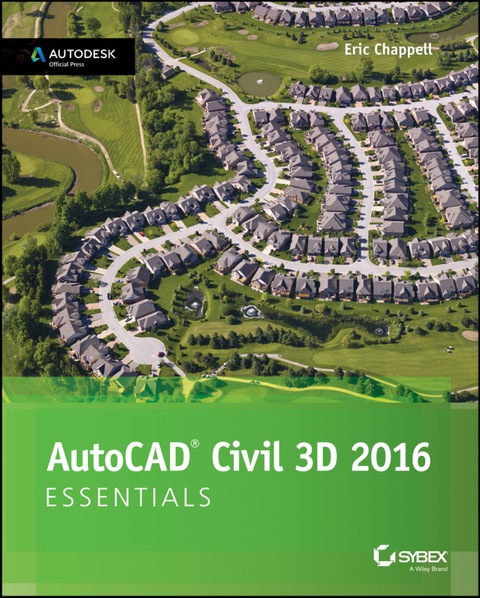 AutoCAD Civil 3D Essentials: Autodesk Official Press